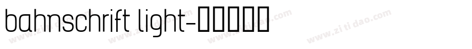 bahnschrift light字体转换